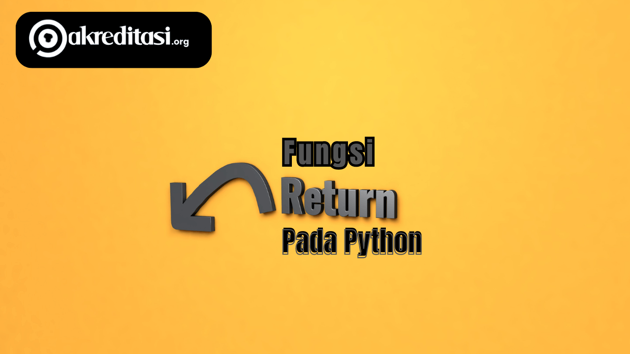 Fungsi Return Pada Python