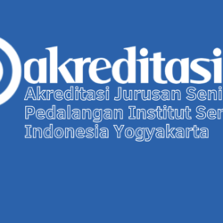 Akreditasi Jurusan Seni Pedalangan Institut Seni Indonesia Yogyakarta