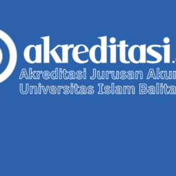 Akreditasi Jurusan Akuntansi Universitas Islam Balitar