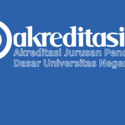 Akreditasi Jurusan Pendidikan Dasar Universitas Negeri Medan