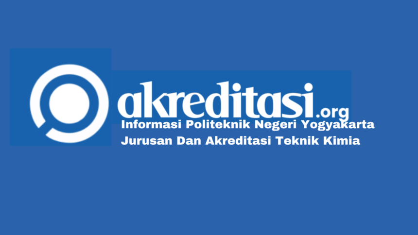 Politeknik Negeri Yogyakarta Jurusan Dan Akreditasi