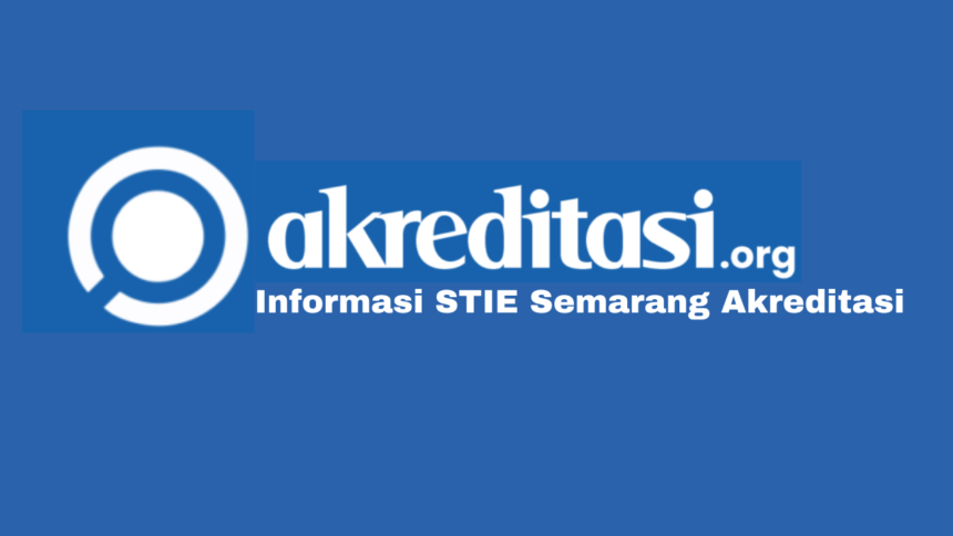 STIE Semarang Akreditasi