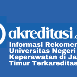 Universitas Negeri Jurusan Keperawatan di Jawa Timur