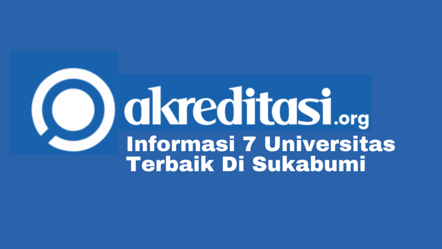 Universitas Terbaik Di Sukabumi