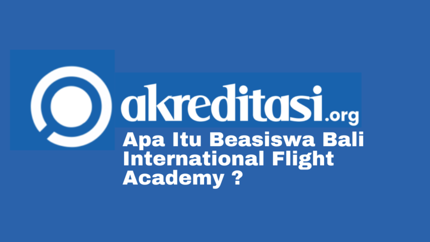 Beasiswa Bali International Flight Academy