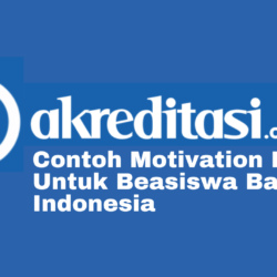 Contoh Motivation Letter Untuk Beasiswa Bank Indonesia