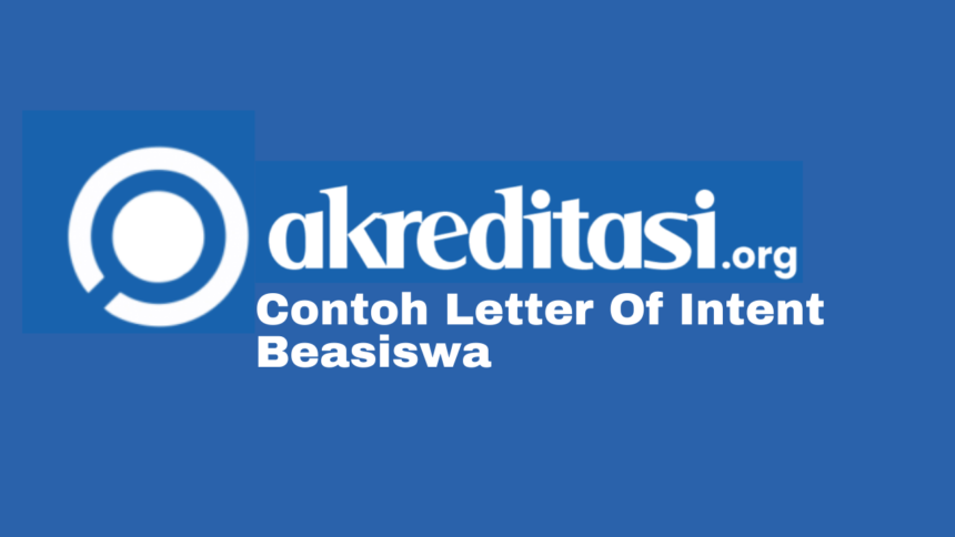 Contoh Letter Of Intent Beasiswa