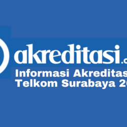 Akreditasi IT Telkom Surabaya