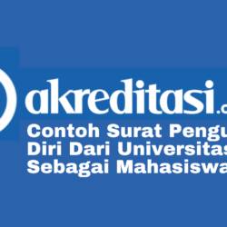 Contoh Surat Pengunduran Diri Dari Universitas Sebagai Mahasiswa Baru