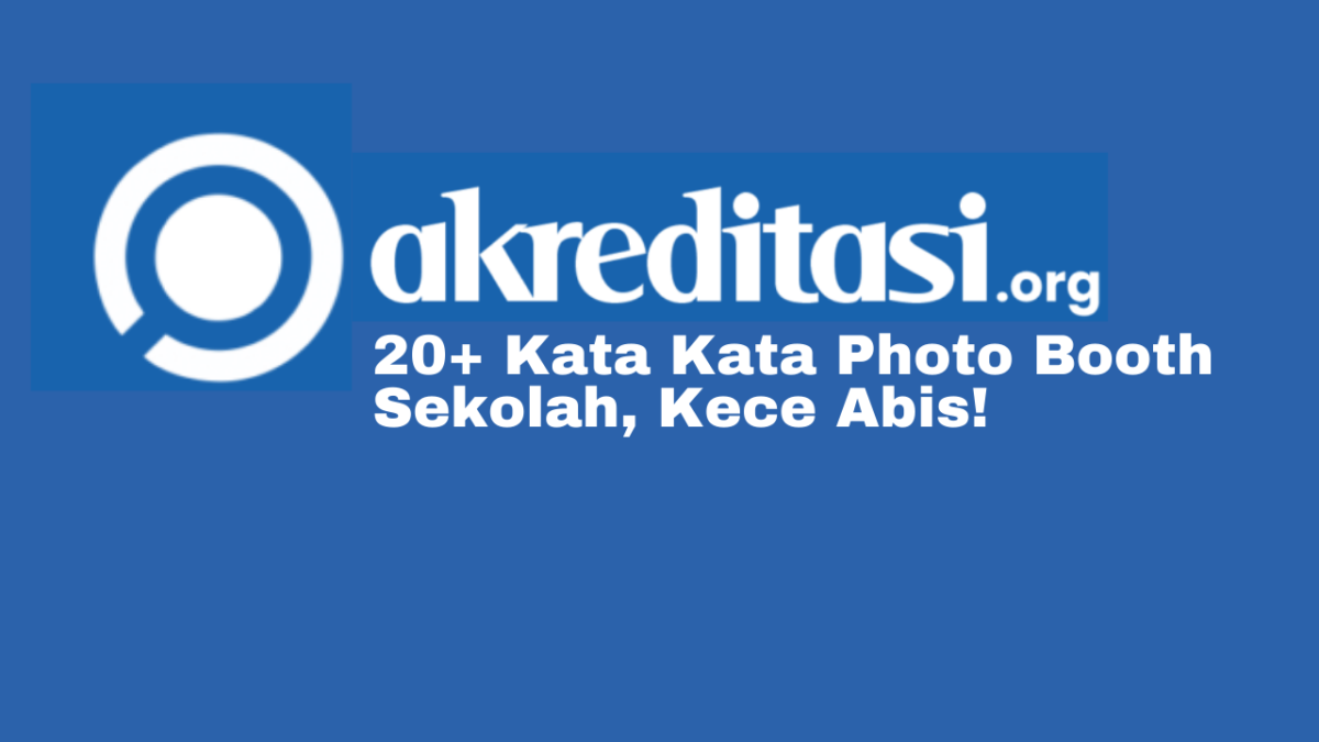 kata kata bijak untuk photo booth