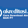 Cara Download Akreditasi BAN PT 
