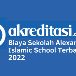 Biaya Sekolah Alexandria Islamic School