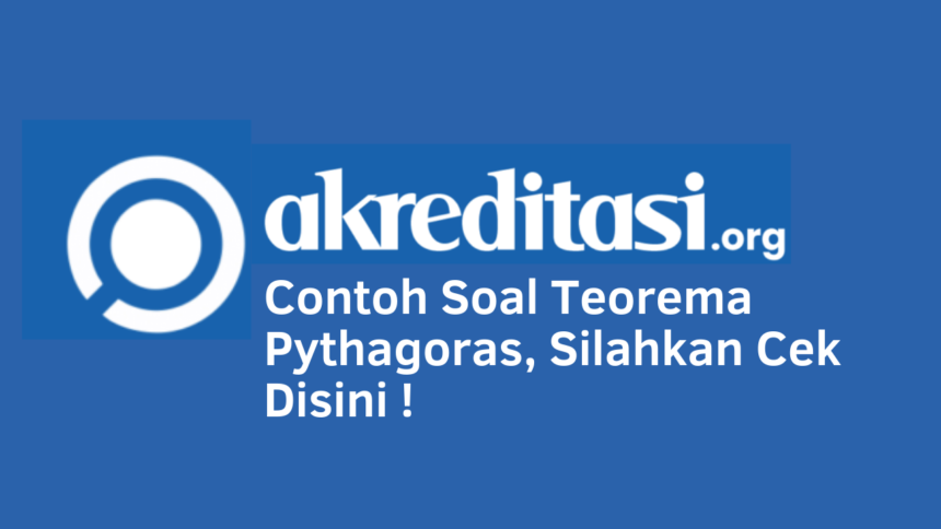 Contoh Soal Teorema Pythagoras