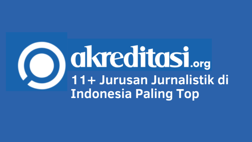 Jurusan Jurnalistik di Indonesia