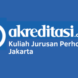 Kuliah Jurusan Perhotelan di Jakarta