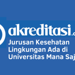 Jurusan Kesehatan Lingkungan Ada di Universitas Mana Saja?