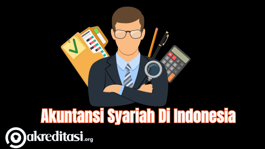Akuntansi Syariah Di Indonesia