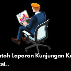 Contoh Laporan Kunjungan Kerja