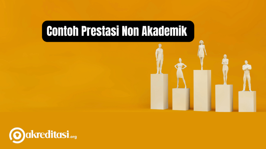 Contoh Prestasi Non Akademik