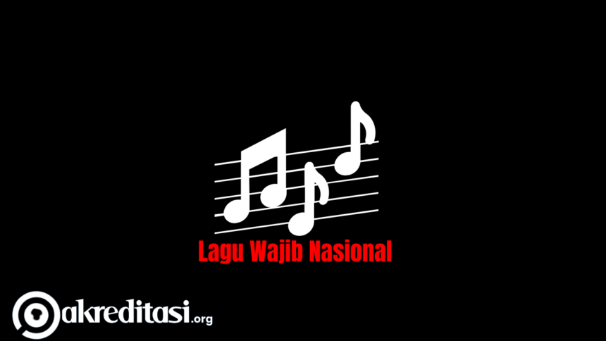 Lagu Wajib Nasional