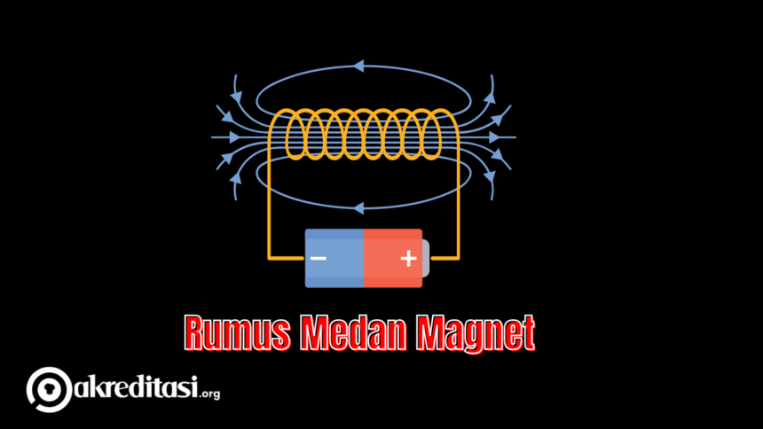 Rumus Medan Magnet
