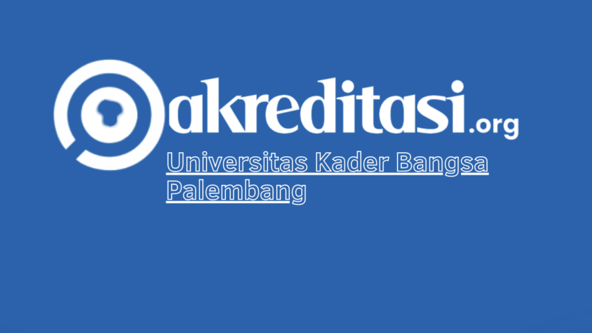 Universitas Kader Bangsa Palembang