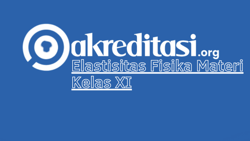 Elastisitas Fisika
