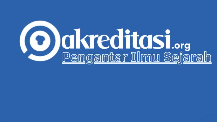 Pengantar Ilmu Sejarah