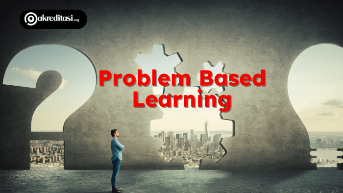 Problem Based Learning