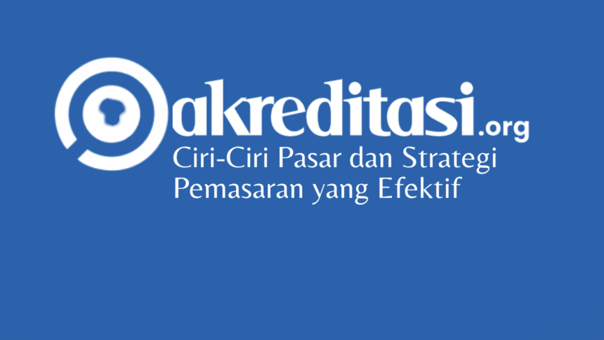 Ciri - Ciri Pasar
