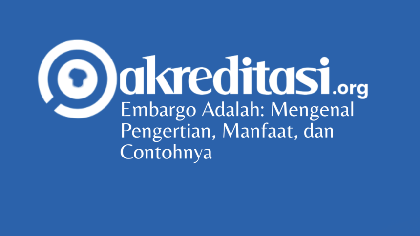 Embargo Adalah