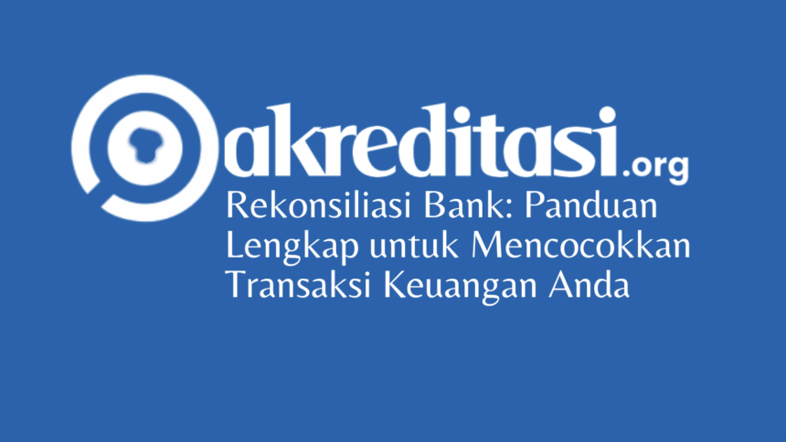 Rekonsiliasi Bank