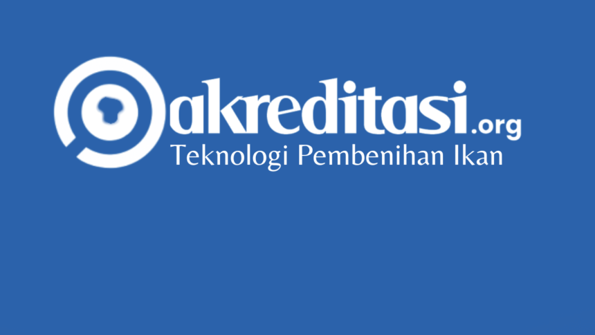 Teknologi Pembenihan Ikan