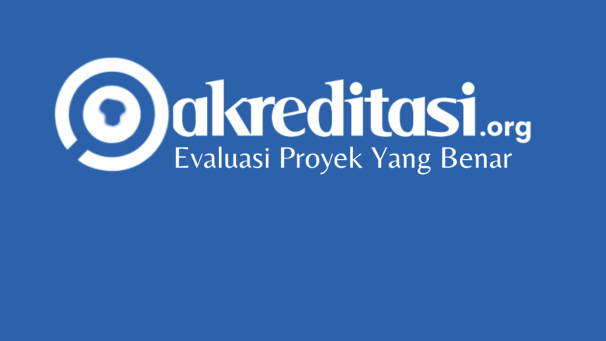 Evaluasi Proyek