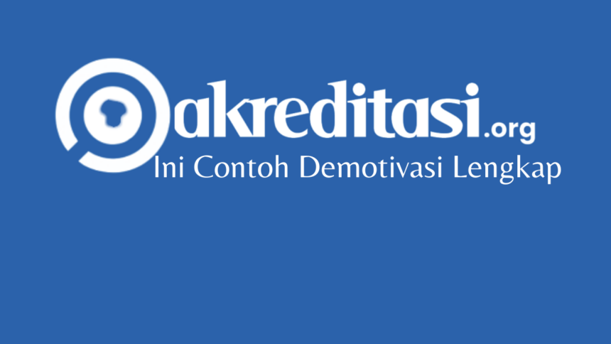 Contoh Demotivasi