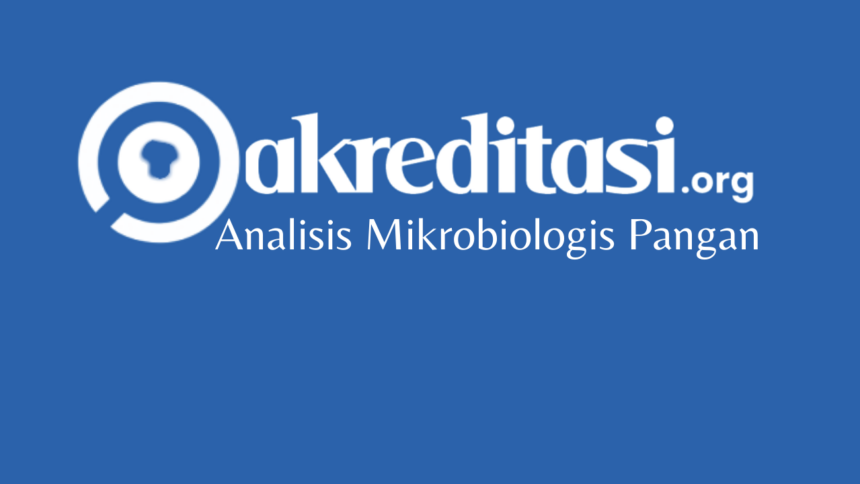 Analisis Mikrobiologis Pangan