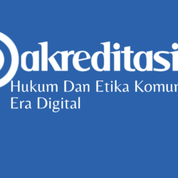 Hukum Dan Etika Komunikasi