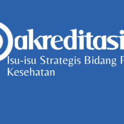 Isu-isu Strategis Bidang Promosi Kesehatan