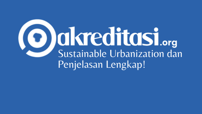 Sustainable Urbanization