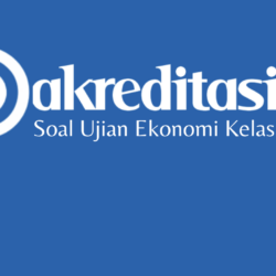 Soal Ujian Ekonomi Kelas 10